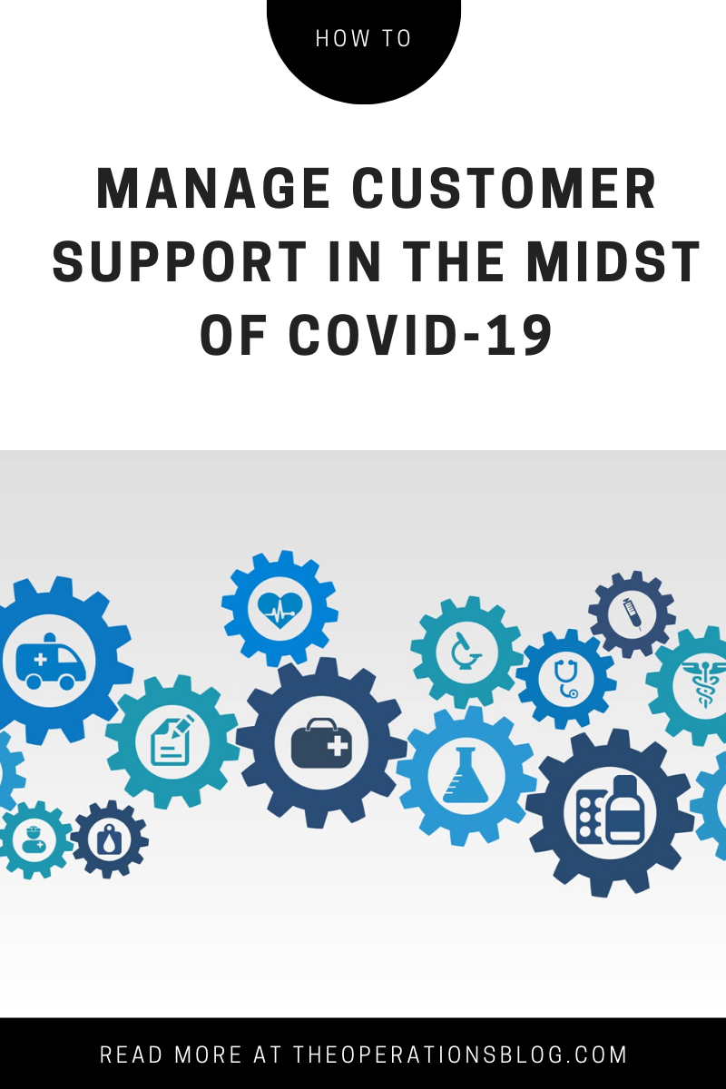 Manage Customer Support in the Midst of Covid-19